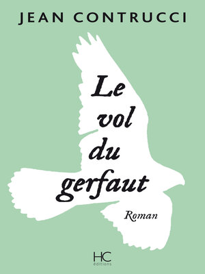 cover image of Le vol du gerfaut